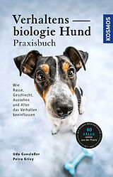 Kartonierter Einband Verhaltensbiologie Hund - Praxisbuch von Udo Gansloßer, Petra Krivy