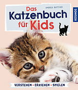 Kartonierter Einband Das Katzenbuch für Kids von Andrea Böttjer
