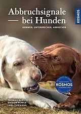 Fester Einband Abbruchsignale bei Hunden von Thomas Bursch, Marion Pepper, Lars Thiemann