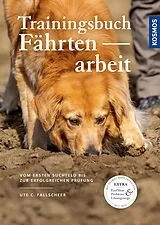 Fester Einband Trainingsbuch Fährtenarbeit von Ute C. Fallscheer