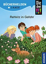 Fester Einband Die drei !!!, Bücherhelden 2. Klasse, Rehkitz in Gefahr von Jule Ambach