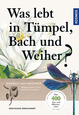 E-Book (pdf) Was lebt in Tümpel, Bach und Weiher von Wolfgang Engelhardt, Peter Martin, Klaus Rehfeld