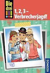 E-Book (epub) Die drei !!!, 1, 2, 3 - Verbrecherjagd! (drei Ausrufezeichen) von Maja von Vogel, Henriette Wich
