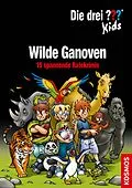 E-Book (pdf) Die drei ??? Kids, Wilde Ganoven (drei Fragezeichen Kids) von Ulf Blanck, Boris Pfeiffer