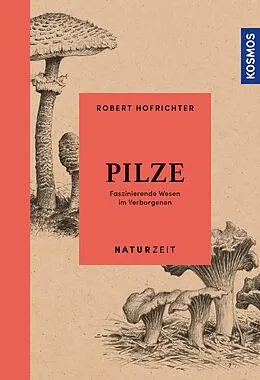 E-Book (epub) Naturzeit Pilze von Robert Hofrichter