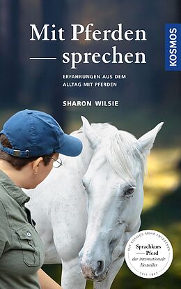 E-Book (epub) Mit Pferden sprechen von Sharon Wilsie