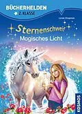 E-Book (pdf) Sternenschweif, Bücherhelden 2. Klasse, Magisches Licht von Linda Chapman