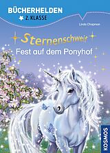 E-Book (pdf) Sternenschweif, Bücherhelden 2. Klasse, Fest auf dem Ponyhof von Linda Chapman