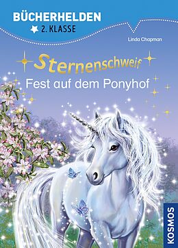E-Book (pdf) Sternenschweif, Bücherhelden 2. Klasse, Fest auf dem Ponyhof von Linda Chapman