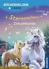 E-Book (pdf) Sternenschweif, Bücherhelden 2. Klasse, Zirkusfreunde von Linda Chapman