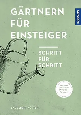 E-Book (pdf) Gärtnern für Einsteiger von Engelbert Kötter