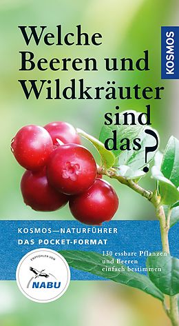 E-Book (epub) Welche Beeren und Wildkräuter sind das? von Eva-Maria Dreyer