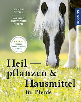 E-Book (pdf) Heilpflanzen und Hausmittel für Pferde von Cornelia Wittek