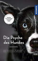 Fester Einband Die Psyche des Hundes von Robert Mehl