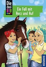 Fester Einband Die drei !!!, 85, Ein Fall mit Herz und Huf von Kirsten Vogel