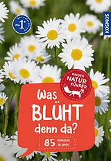 Kartonierter Einband Was blüht denn da? Kindernaturführer von Ursula Stichmann-Marny, Heike Herrmann