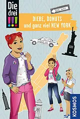 Kartonierter Einband Die drei !!!, Diebe, Donuts und ganz viel New York von Jule Ambach