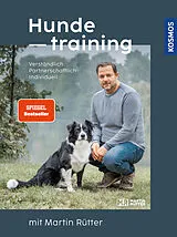 Fester Einband Hundetraining mit Martin Rütter von Martin Rütter, Andrea Buisman