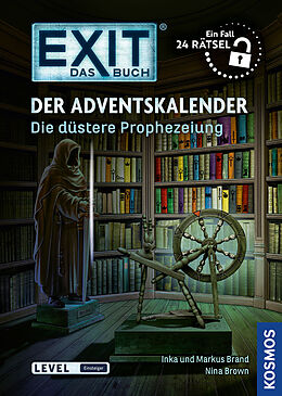 Kartonierter Einband EXIT® - Das Buch: Der Adventskalender von Inka Brand, Markus Brand, Brown, Nina