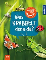 Fester Einband Mein erster Naturführer, Was krabbelt denn da? von Veronika Lang