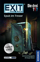 Kartonierter Einband EXIT® - Das Buch. Spuk im Tresor von Dimitris Chassapakis, Christoph Dittert