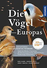 Kartonierter Einband (Kt) Die Vögel Europas von Rob Hume, Robert Still, Andy Swash
