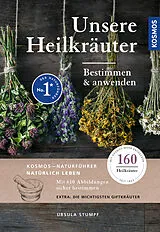 Kartonierter Einband Unsere Heilkräuter von Ursula Stumpf