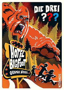 Kartonierter Einband Die drei ??? Hotel Bigfoot von Calle Claus, Christopher Tauber