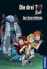 Fester Einband Die drei ??? Kids, 96, Der Schrottkönig von Ulf Blanck