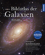 Fester Einband Bildatlas der Galaxien von Michael König, Stefan Binnewies