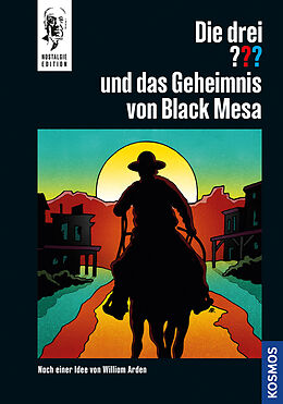 Fester Einband Die drei ??? und das Geheimnis von Black Mesa von C. R. Rodenwald