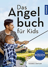 Kartonierter Einband Das Angelbuch für Kids von Thomas Gretler
