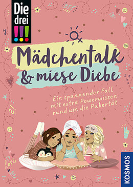 Kartonierter Einband Die drei !!!, Mädchentalk &amp; miese Diebe von Anja Körner