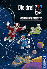 Fester Einband Die drei ??? Kids, Weltraumdetektive von Boris Pfeiffer, Ulf Blanck