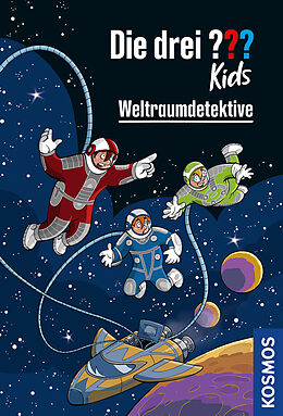 Fester Einband Die drei ??? Kids, Weltraumdetektive von Boris Pfeiffer, Ulf Blanck