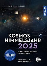 Kartonierter Einband Kosmos Himmelsjahr 2025 von Hans-Ulrich Keller