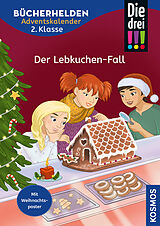 Fester Einband Die drei !!!, Bücherhelden 2. Klasse, Adventskalender, Der Lebkuchen-Fall von Anne Scheller