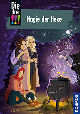 Fester Einband Die drei !!!, 113, Magie der Hexe von Maja von Vogel