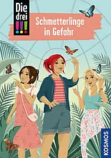 Fester Einband Die drei !!!, 114, Schmetterlinge in Gefahr von Mira Sol