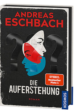 Fester Einband Die Auferstehung von Andreas Eschbach