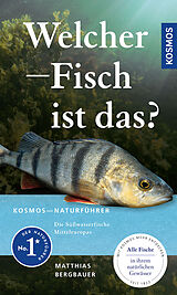 Kartonierter Einband Welcher Fisch ist das? von Matthias Bergbauer
