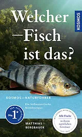 Kartonierter Einband (Kt) Welcher Fisch ist das? von Matthias Bergbauer