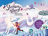 Kartonierter Einband Sternenschweif, Weihnachten im Einhornland von Linda Chapman, Carola von Kessel