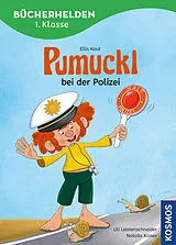 Fester Einband Pumuckl, Bücherhelden 1. Klasse, Pumuckl bei der Polizei von Uli Leistenschneider, Ellis Kaut