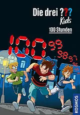 Fester Einband Die drei ??? Kids, 100, 100 Stunden von Ulf Blanck