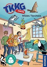 Fester Einband TKKG Junior, 4, Wildes Tierchaos von Christine Haas