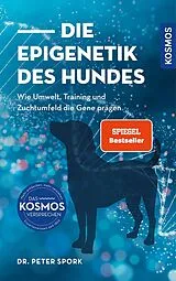Fester Einband Die Epigenetik des Hundes von Peter Spork