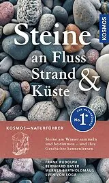 Kartonierter Einband (Kt) Steine an Fluss, Strand und Küste von Frank Rudolph, Sven von Loga, Bernhard Bayer