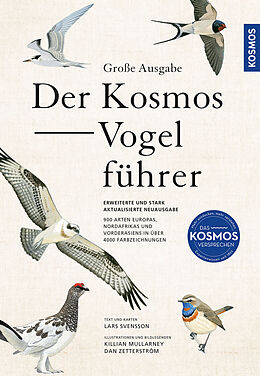 Fester Einband Große Ausgabe: Der Kosmos-Vogelführer von Lars Svensson, Killian Mullarney, Zetterström, Dan