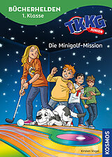 Fester Einband TKKG Junior, Bücherhelden 1. Klasse, Die Minigolf-Mission von Kirsten Vogel